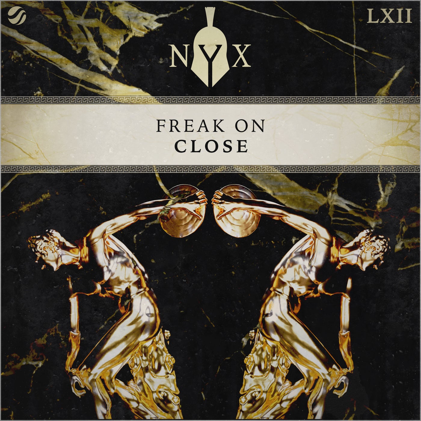 FREAK ON - Close [NYX062D]